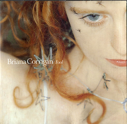 Briana Corrigan Fool CD single (CD5 / 5") UK BCGC5FO121104
