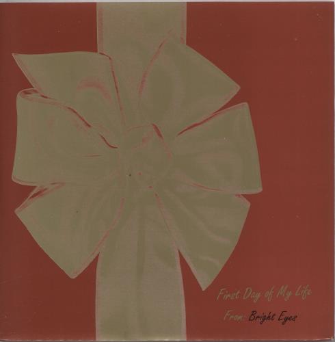 Bright Eyes First Day Of My Life 7" vinyl single (7 inch record / 45) UK B/E07FI320061