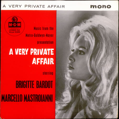 Brigitte Bardot A Very Private Affair EP 7" vinyl single (7 inch record / 45) UK BGI07AV525372