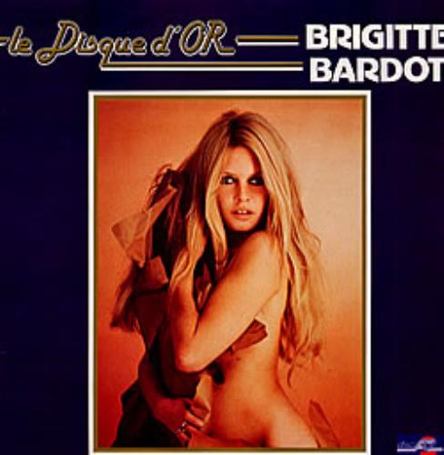 Brigitte Bardot Le Disque D'Or vinyl LP album (LP record) French BGILPLE180474