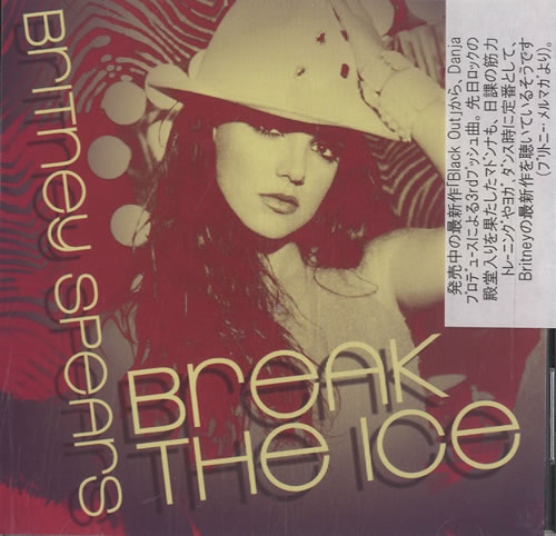 Britney Spears Break The Ice - Japanese Stickered CD single (CD5 / 5") US BTPC5BR463087