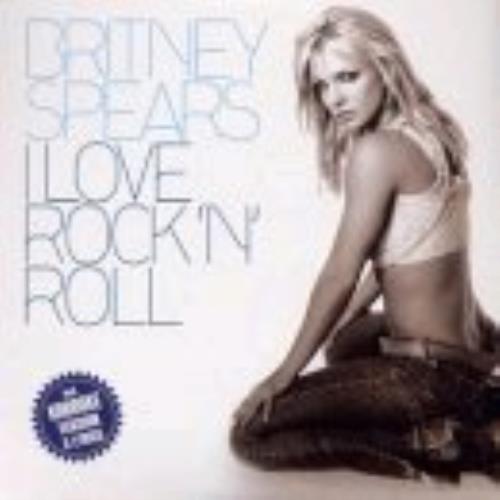 Britney Spears I Love Rock 'N' Roll CD single (CD5 / 5") European BTPC5IL234053