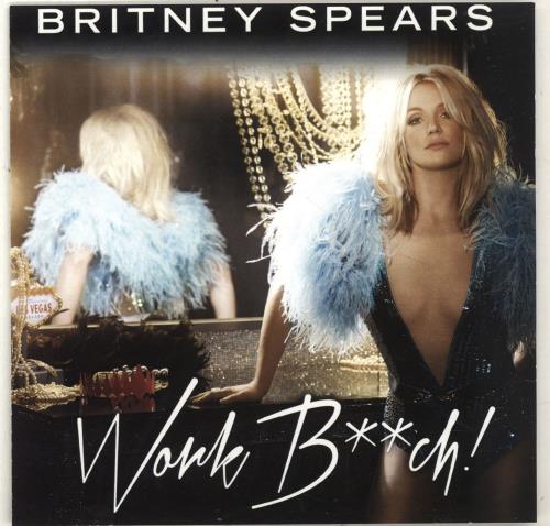 Britney Spears Work Bitch CD-R acetate Japanese BTPCRWO596307