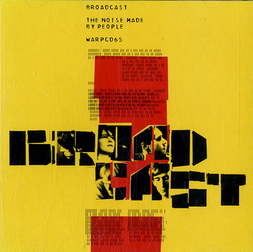 Broadcast The Noise Made By People CD album (CDLP) UK A.TCDTH631544
