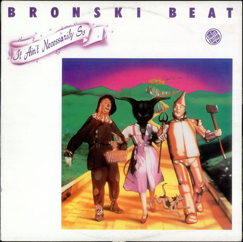 Bronski Beat It Ain't Necessarily So 12" vinyl single (12 inch record / Maxi-single) Australian BSK12IT523076