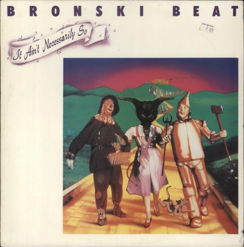 Bronski Beat It Ain't Necessarily So 12" vinyl single (12 inch record / Maxi-single) UK BSK12IT59922