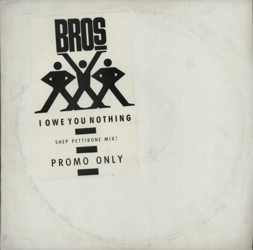 Bros I Owe You Nothing - Shep Pettibone Mix 12" vinyl single (12 inch record / Maxi-single) UK BRO12IO138353