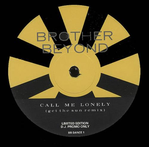 Brother Beyond Call Me Lonely 12" vinyl single (12 inch record / Maxi-single) UK BEY12CA27638
