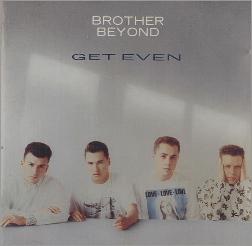 Brother Beyond Get Even CD album (CDLP) UK BEYCDGE61252