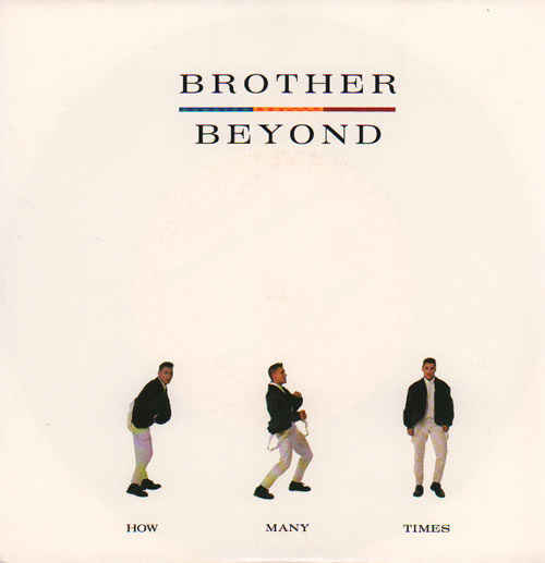 Brother Beyond How Many Times 7" vinyl single (7 inch record / 45) Australian BEY07HO634506