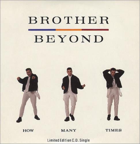Brother Beyond How Many Times CD single (CD5 / 5") UK BEYC5HO70029