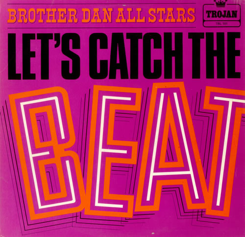 Brother Dan All Stars Let's Catch The Beat vinyl LP album (LP record) UK BN_LPLE437379