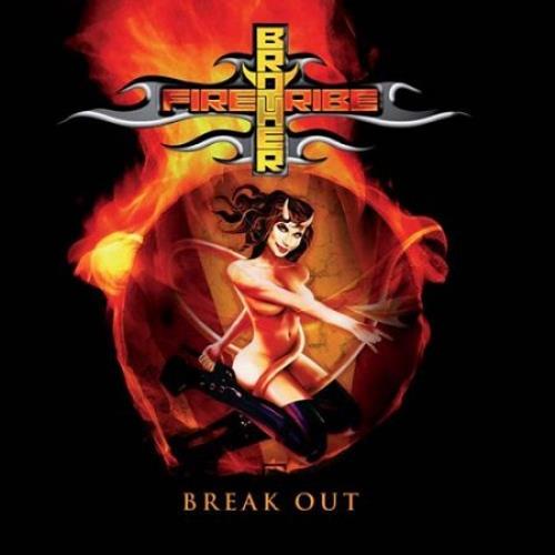Brother Firetribe Break Out CD album (CDLP) UK FIICDBR434270
