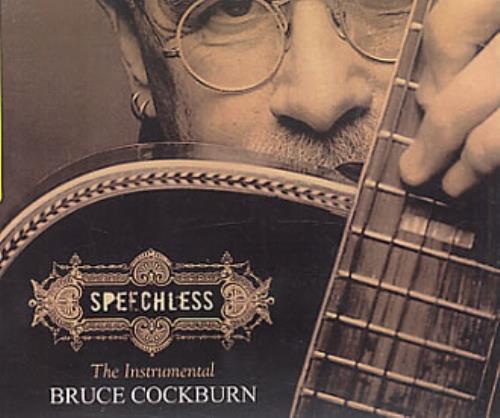 Bruce Cockburn Speechless CD-R acetate UK BUKCRSP341033