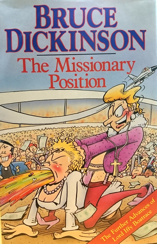 Bruce Dickinson The Missionary Position - Autographed book UK BRDBKTH217389