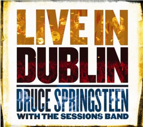 Bruce Springsteen Live In Dublin 2 CD album set (Double CD) UK SPR2CLI402857