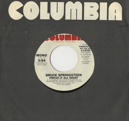 Bruce Springsteen Prove It All Night 7" vinyl single (7 inch record / 45) US SPR07PR476424