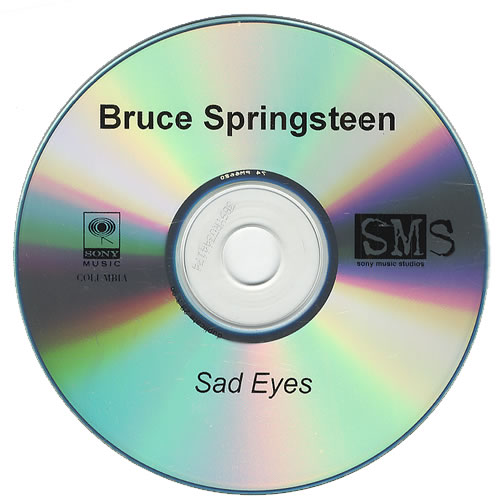 Bruce Springsteen Sad Eyes CD-R acetate Australian SPRCRSA428503
