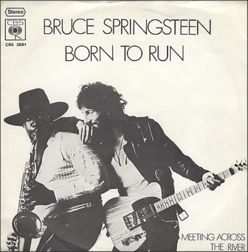 Bruce Springsteen Born To Run German 7" vinyl single (7 inch record)  (385443)