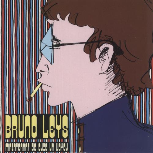 Bruno Leys Maintenant Je Suis Un Voyou 7" vinyl single (7 inch record / 45) French 9Z407MA870830