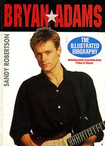 Bryan Adams The Illustrated Biography book UK ADABKTH292883