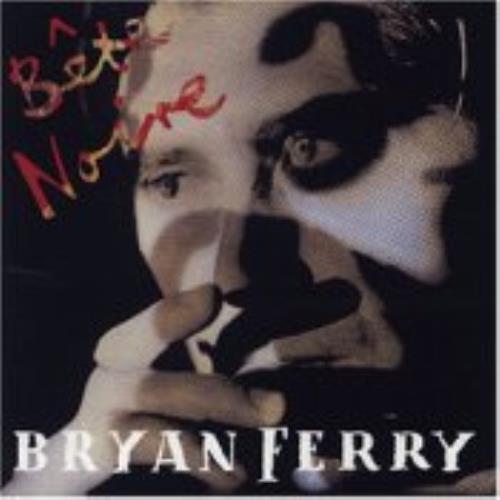 Bryan Ferry Bete Noire CD album (CDLP) German FERCDBE16454