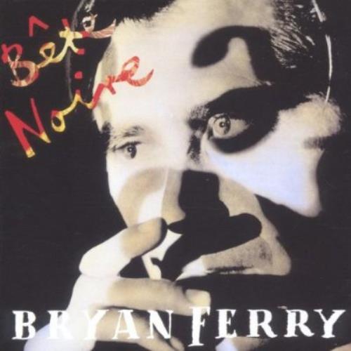 Bryan Ferry Bete Noire CD album (CDLP) UK FERCDBE516525