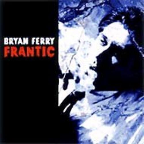 Bryan Ferry Frantic CD album (CDLP) Japanese FERCDFR204425
