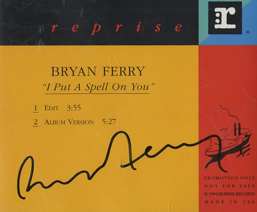 Bryan Ferry I Put A Spell On You - Autographed CD single (CD5 / 5") US FERC5IP444087