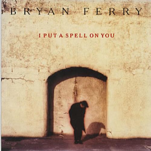 Bryan Ferry I Put A Spell On You CD single (CD5 / 5") UK FERC5IP308234