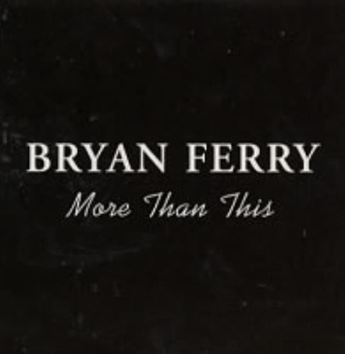 Bryan Ferry More Than This CD single (CD5 / 5") Spanish FERC5MO170739