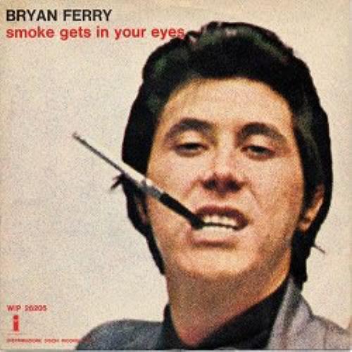 Bryan Ferry Smoke Gets In Your Eyes 7" vinyl single (7 inch record / 45) Italian FER07SM169005
