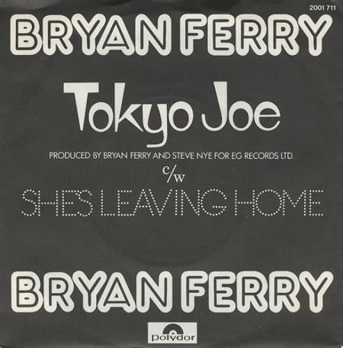 Bryan Ferry Tokyo Joe 7" vinyl single (7 inch record / 45) German FER07TO99229