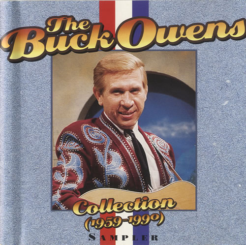 Buck Owens The Buck Owens Collection [1959-1990] Sampler CD album (CDLP) US BU0CDTH455145