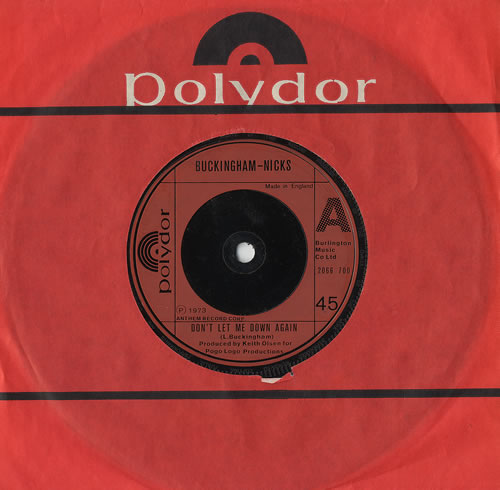 Buckingham Nicks Don't Let Me Down Again - 2nd Issue 7" vinyl single (7 inch record / 45) UK BCK07DO15826