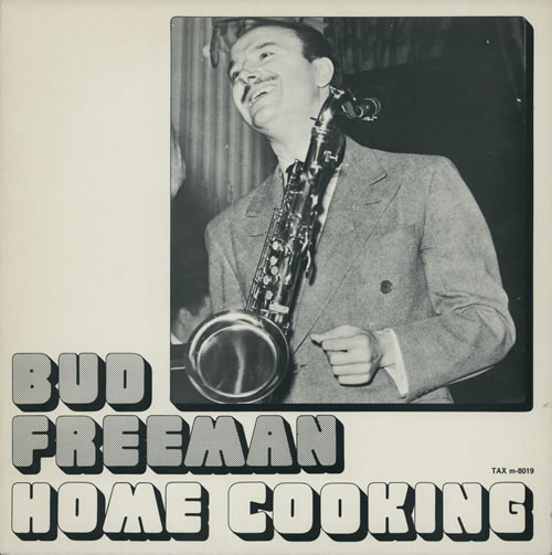 Bud Freeman Home Cooking vinyl LP album (LP record) Swedish 1BFLPHO584823