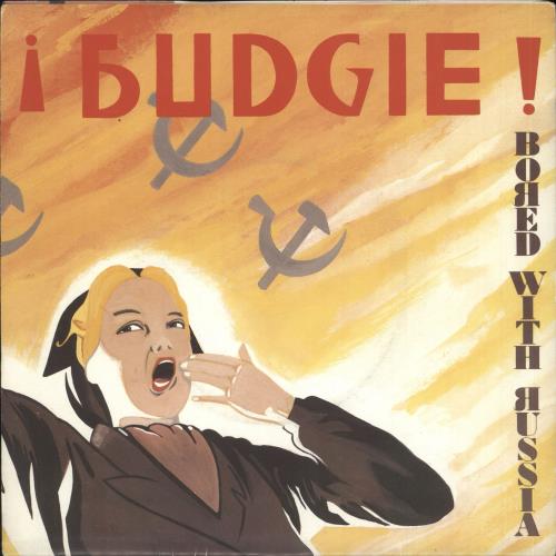 Budgie Bored With Russia - Poster Sleeve 7" vinyl single (7 inch record / 45) UK BUD07BO731397