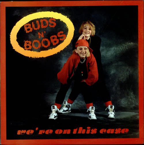 Buds N' Boobs We're On This Case 12" vinyl single (12 inch record / Maxi-single) Belgian B3912WE505794