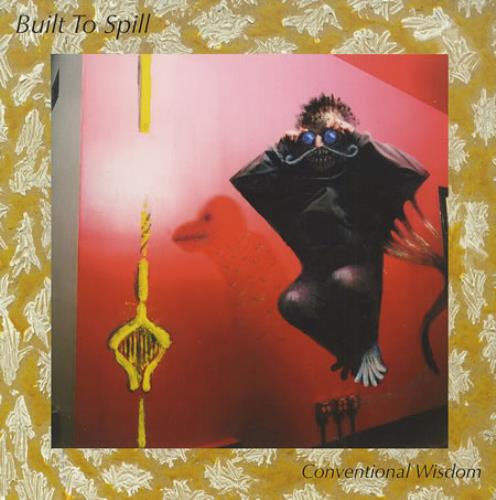 Built To Spill Conventional Wisdom 7" vinyl single (7 inch record / 45) US BUL07CO407525