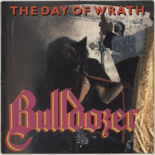 Bulldozer The Day Of Wrath vinyl LP album (LP record) Dutch QVXLPTH697966