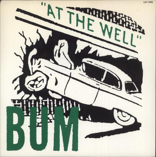 Bum At The Well - Green Vinyl 7" vinyl single (7 inch record / 45) US 1-V07AT868777
