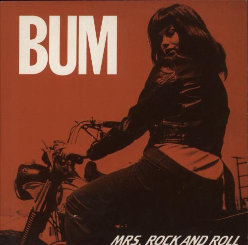 Bum Mrs. Rock And Roll 7" vinyl single (7 inch record / 45) UK 1-V07MR868903