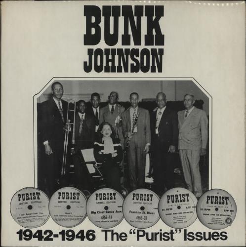 Bunk Johnson 1942-1946 The "Purist" Issues vinyl LP album (LP record) US BKJLPTH675401