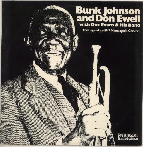 Bunk Johnson The Legendary 1947 Minneapolis Concert vinyl LP album (LP record) UK BKJLPTH726178