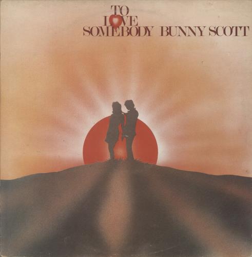 Bunny Scott To Love Somebody vinyl LP album (LP record) UK 9VULPTO867743