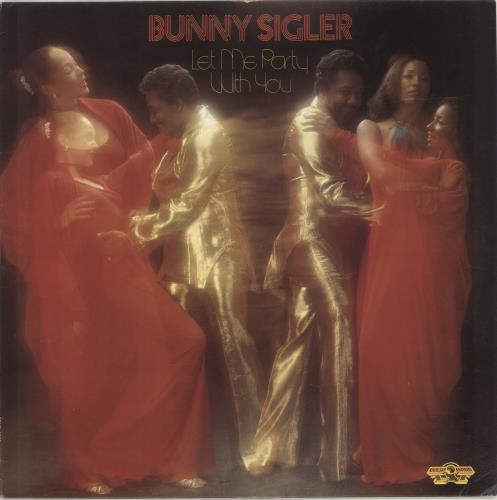 Bunny Sigler Let Me Party With You vinyl LP album (LP record) UK BNXLPLE689044