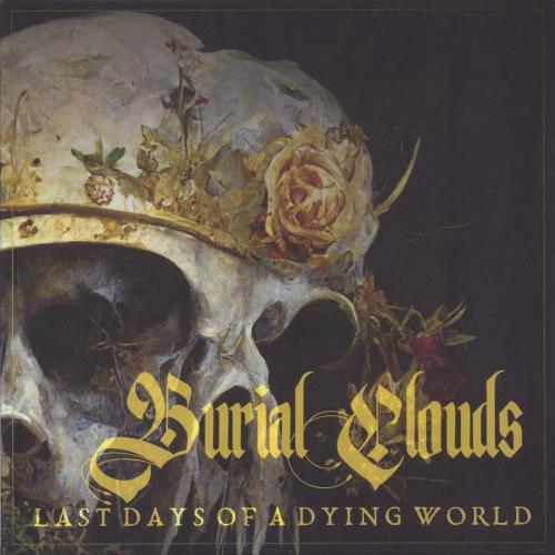 Burial Clouds Last Days Of A Dying World - Clear / Purple Splatter vinyl vinyl LP album (LP record) UK 6VRLPLA822362