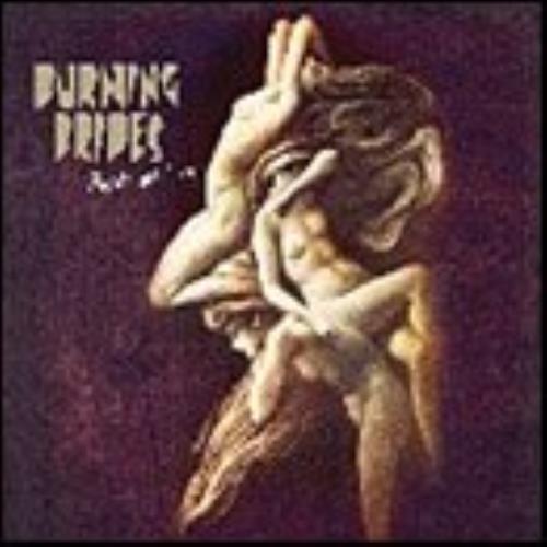 Burning Brides Plank Of Fire CD single (CD5 / 5") UK UNIC5PL241503