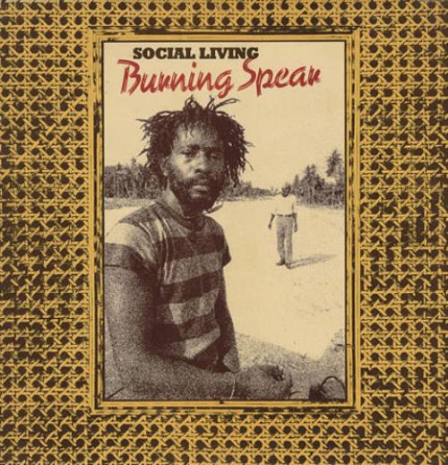 Burning Spear Social Living vinyl LP album (LP record) UK 8BSLPSO542734