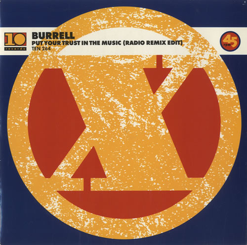 Burrell Put Your Trust In The Music 7" vinyl single (7 inch record / 45) UK B6-07PU518331